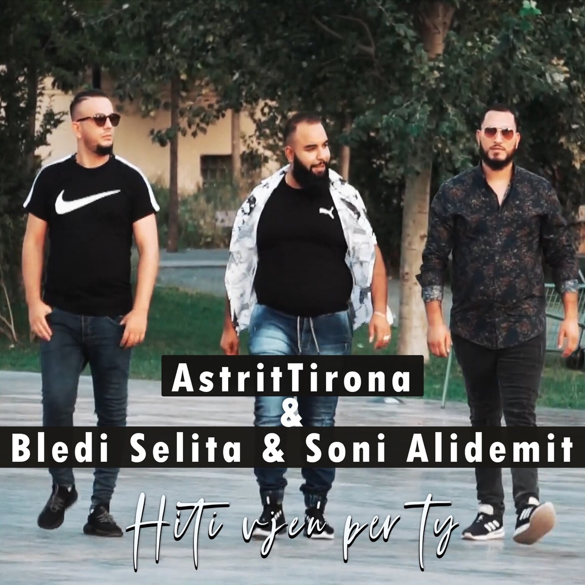 Hiti Vjen Per Ty - Single by AstritTirona, Bledi Selita & Soni Alidemit album cover