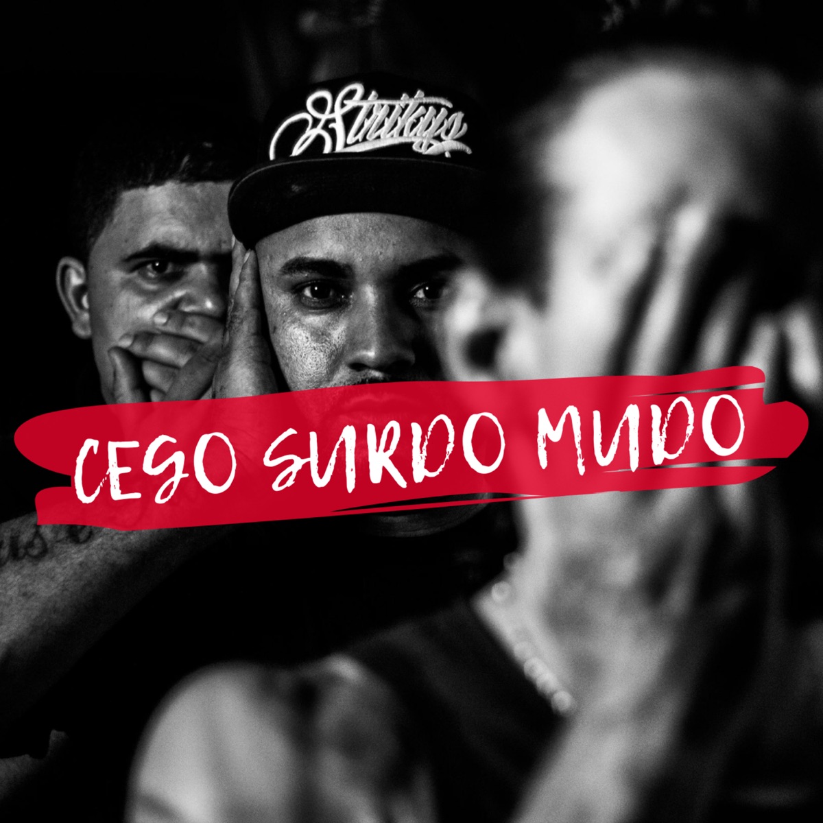 Cego Surdo Mudo - Single by Cartel Sonoro, Big Jonnys & El Brasilero album cover