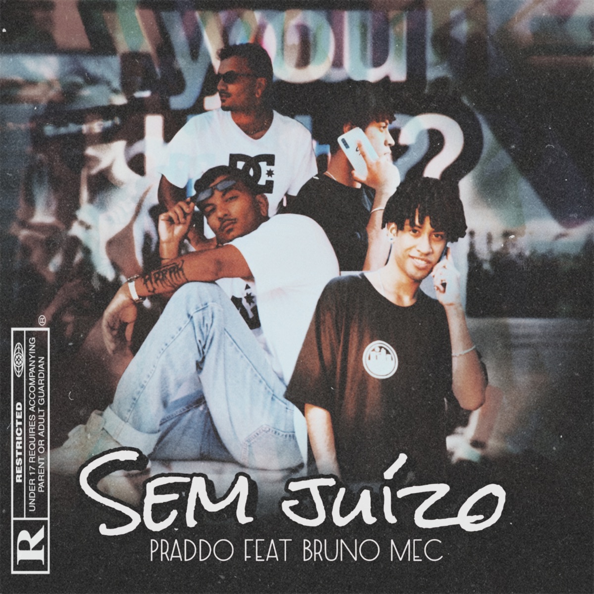 Sem Juízo - Single by PRADDO & Bruno mec album cover