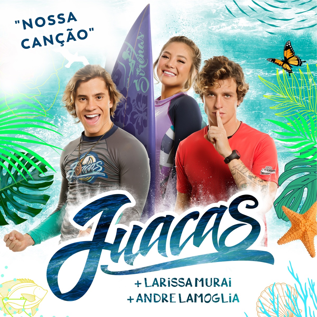 Nossa Canção - Single by Juacas, Larissa Murai & Andre Lamoglia album cover