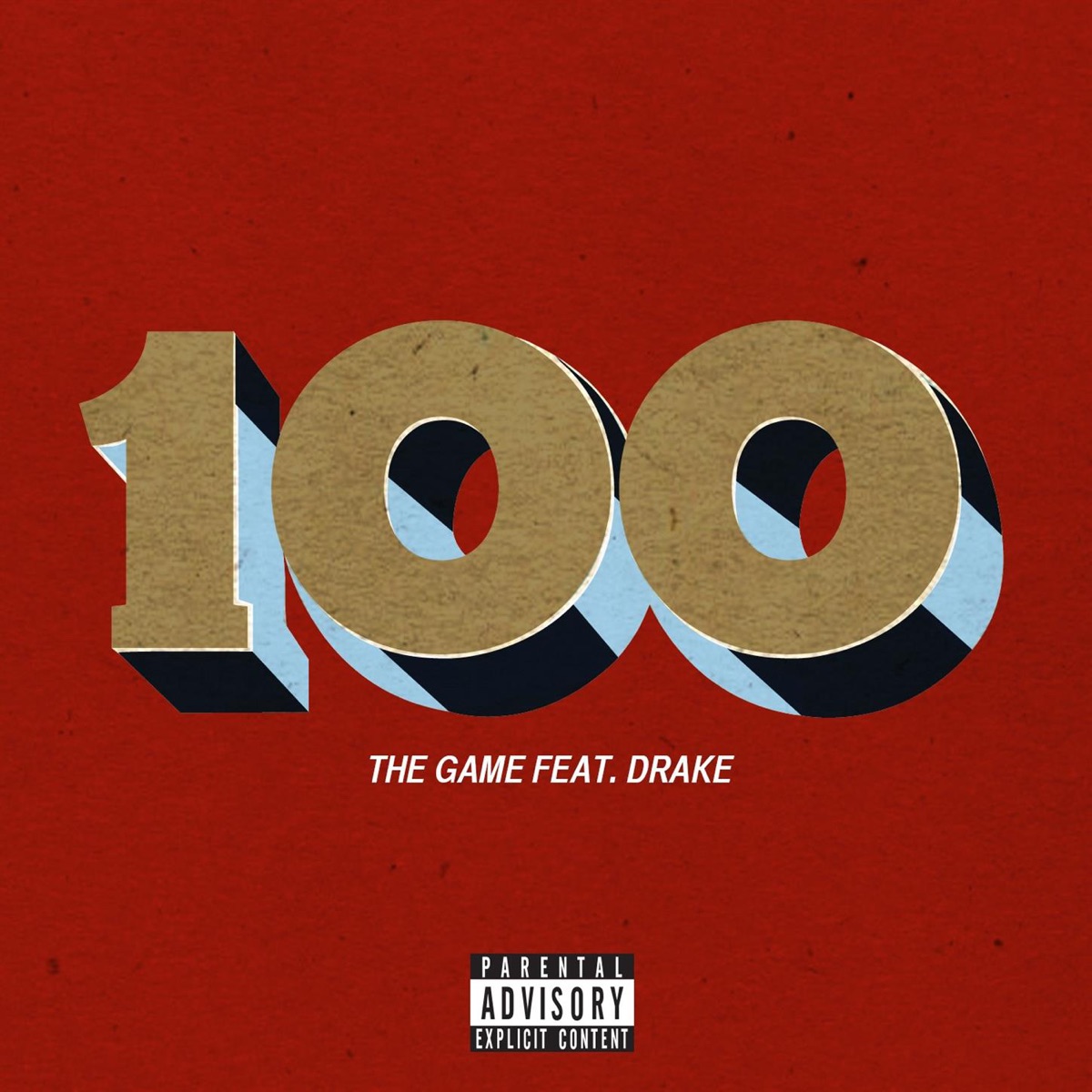 100 (feat. Drake) - Single by The Game album cover