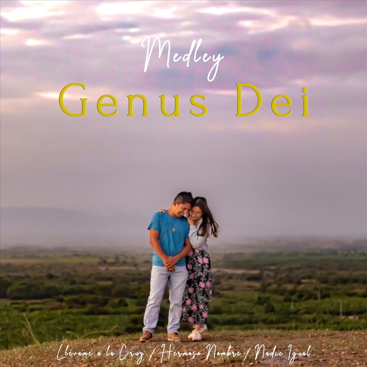 Medley: Llévame a la Cruz / Hermoso Nombre / Nadie Igual - Single by Genus Dei album cover
