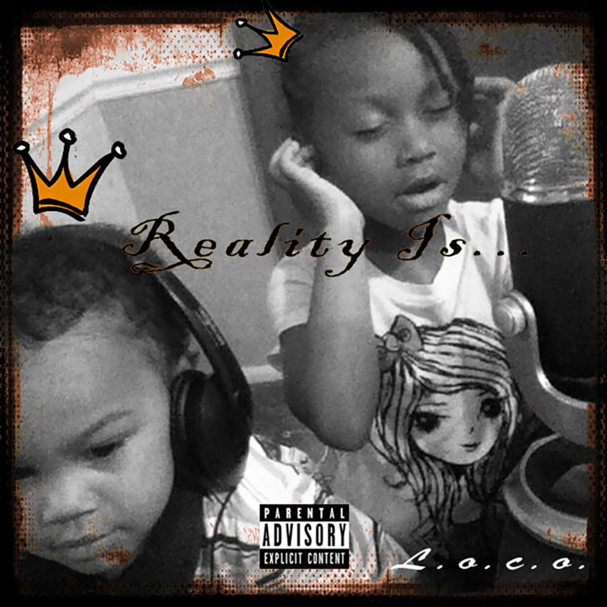 Reality Is... - EP by Loco album cover