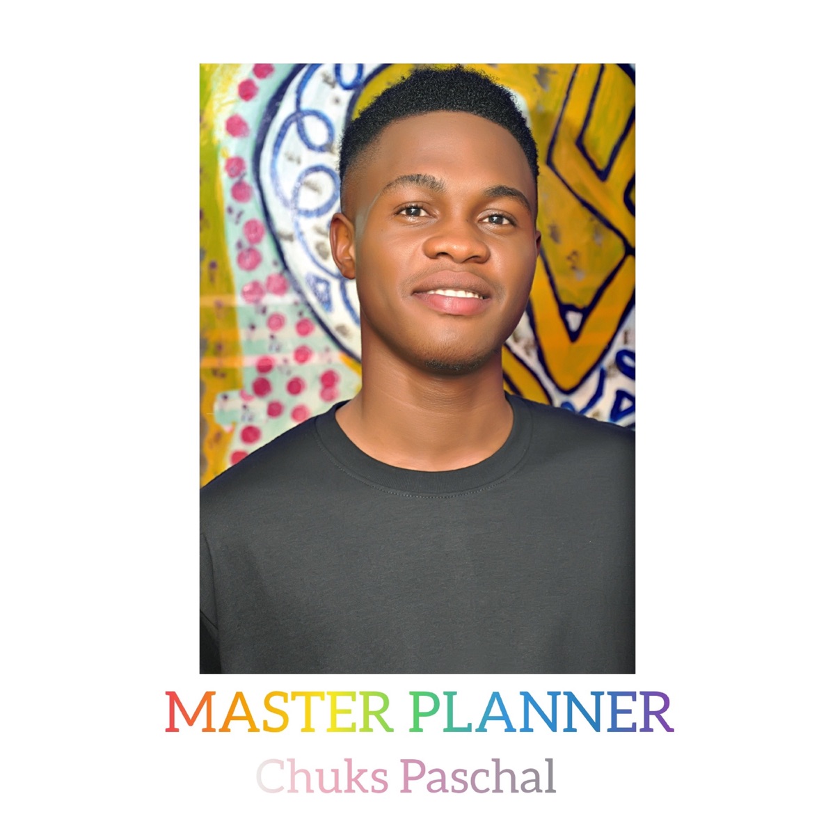 Master Planner - Single by Chuks Paschal album cover