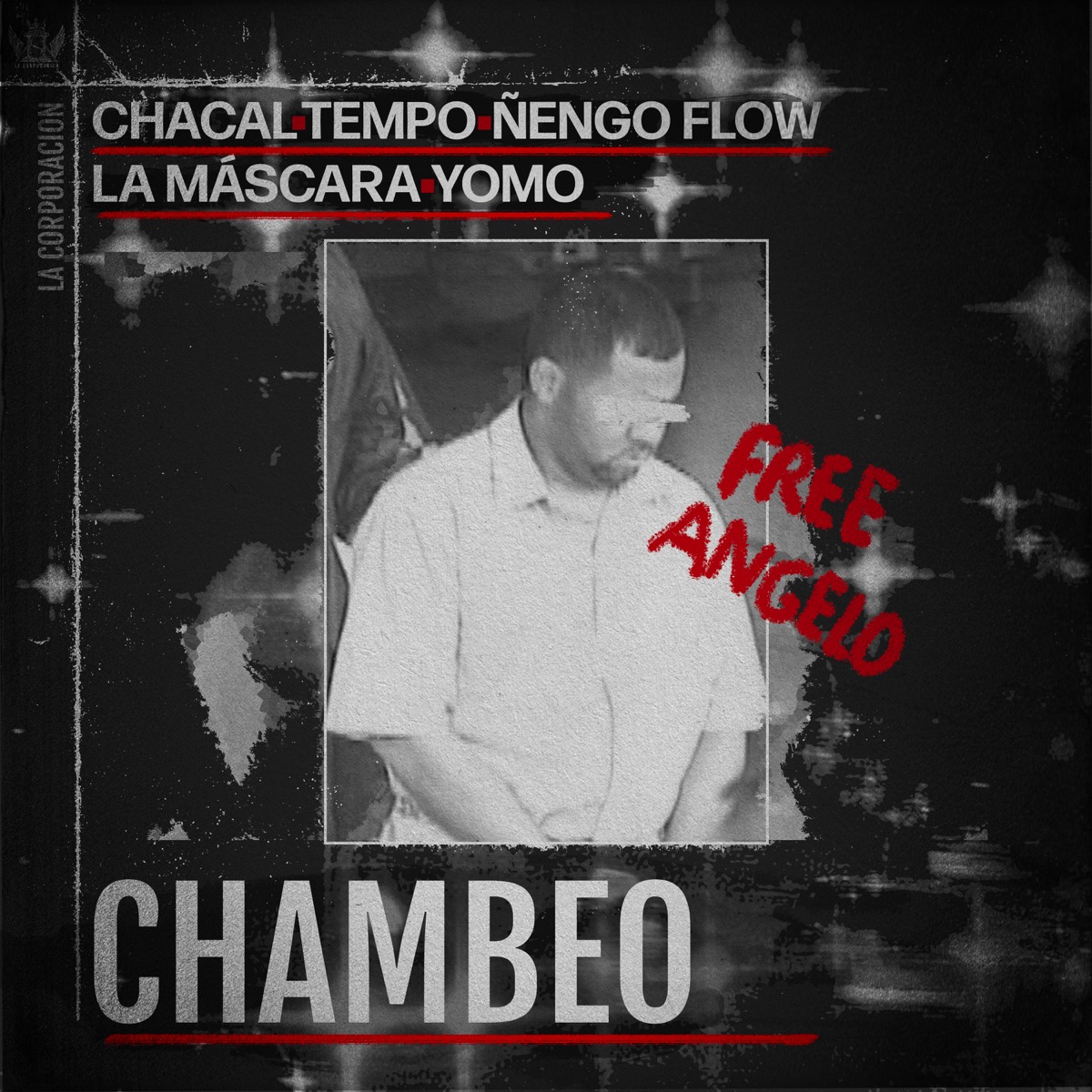 Chambeo (feat. Tempo & La Mascara) - Single by Chacal, Yomo & Ñengo Flow album cover
