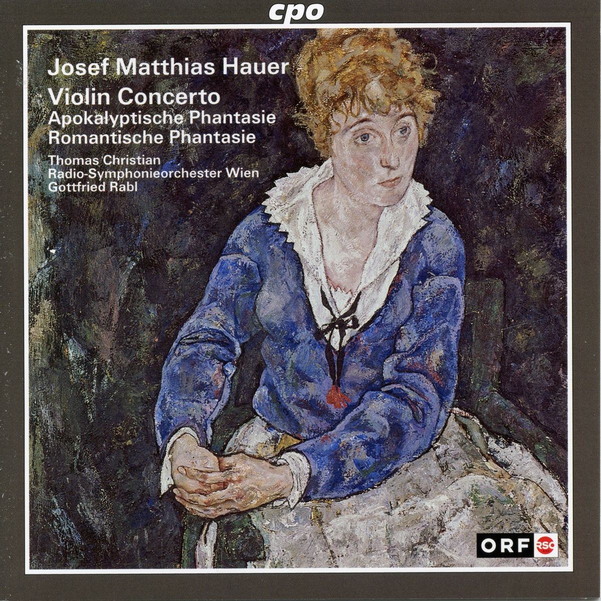 Hauer: Violin Concerto, Apokalyptische Phantasie & Romantische Phantasie by Thomas Christian, Radio-Symphonieorchester Wien & Gottfried Rabl album cover