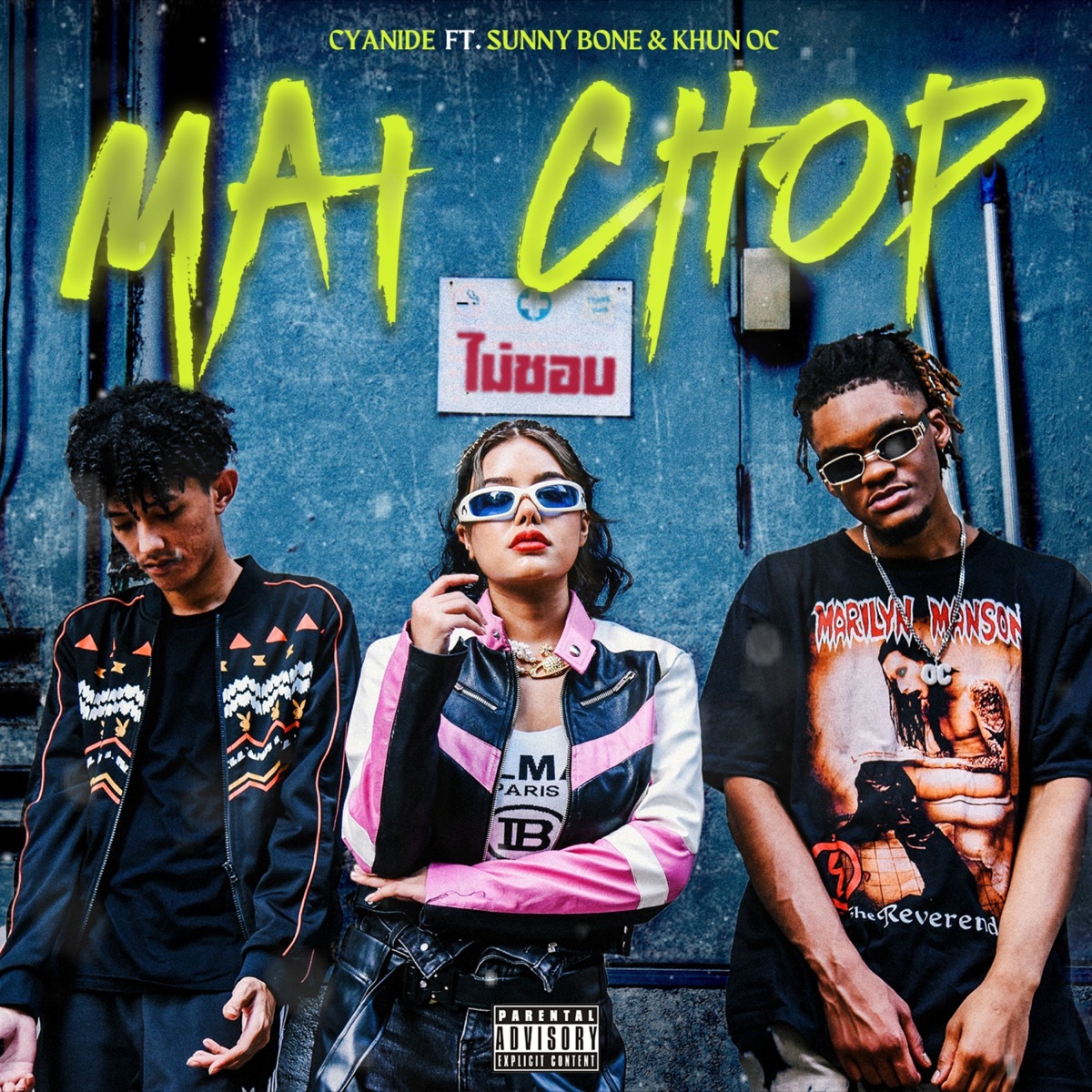 Mai Chop (feat. SUNNYBONE & KHUN OC) - Single by CYANIDE album cover