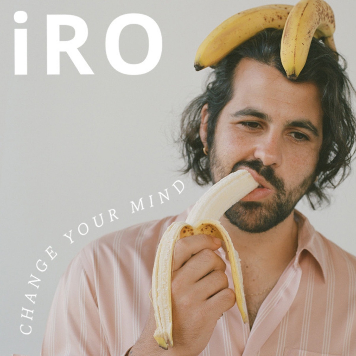 Change Your Mind - EP by iRO album cover