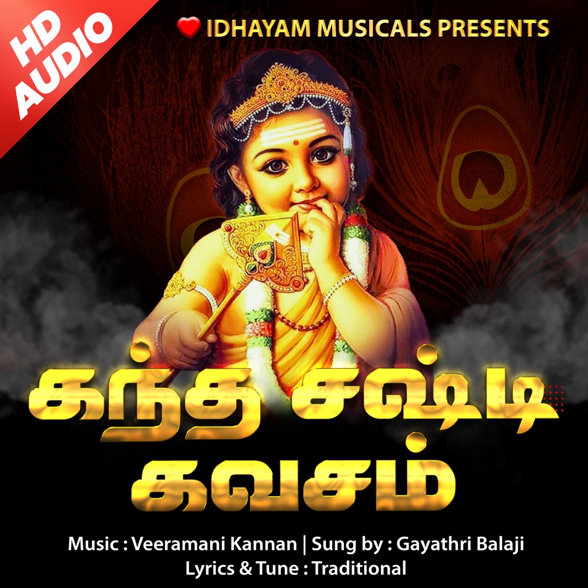 Kandha Sasti Kavasam - EP by IDHAYAM MUSICALS & Veeramani Kannan album cover