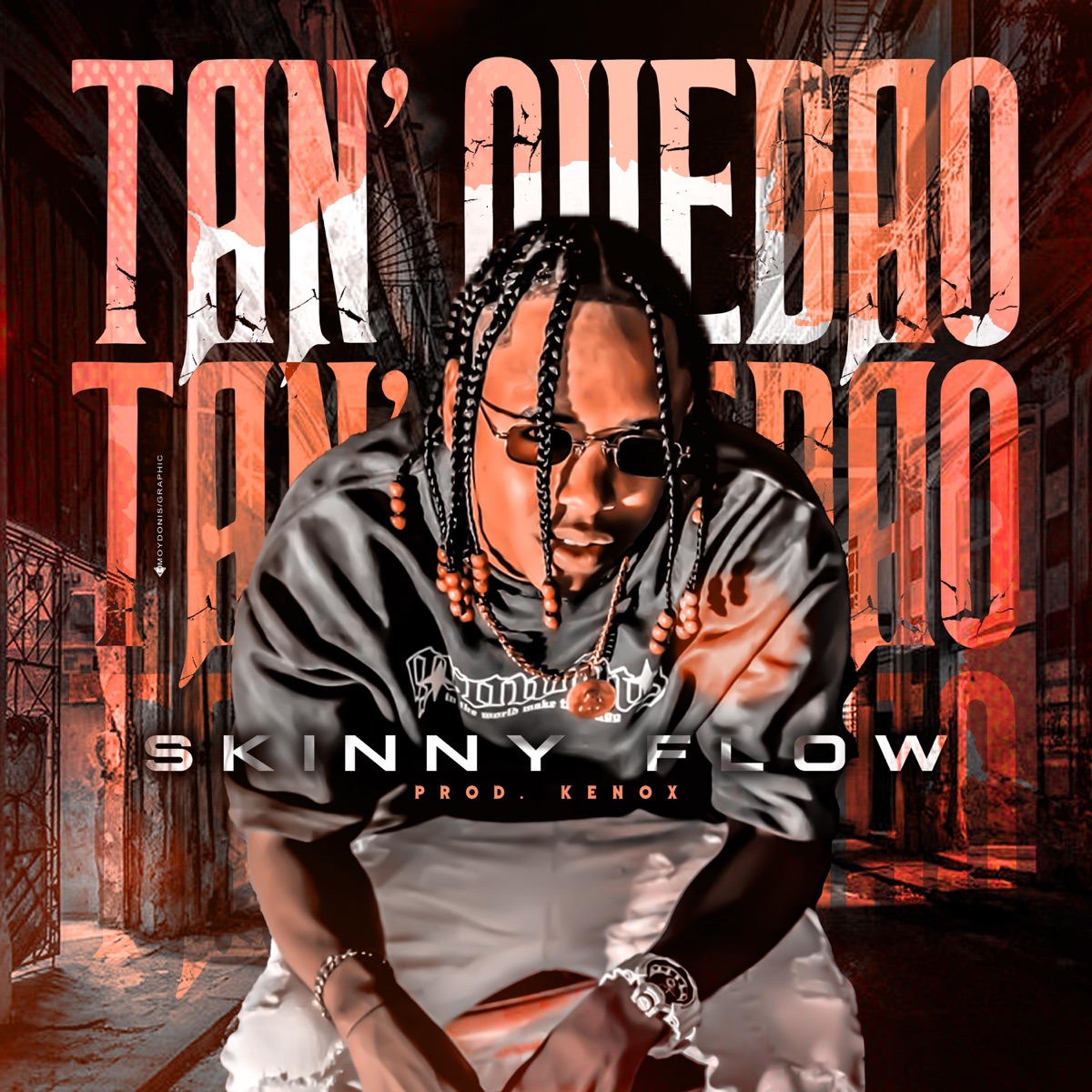 Tan' Quedao - Single by Skinny Flow album cover