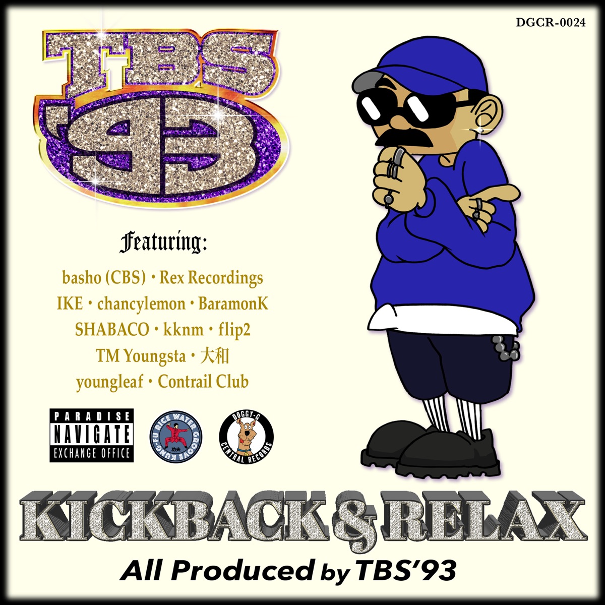 KICK BACK & RELAX by TBS’93 album cover