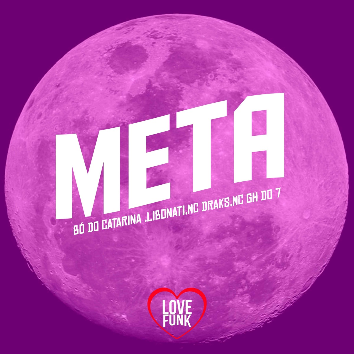 Meta - Single by MC Bo do Catarina, drak$, MC Gh do 7 & Libonati album cover