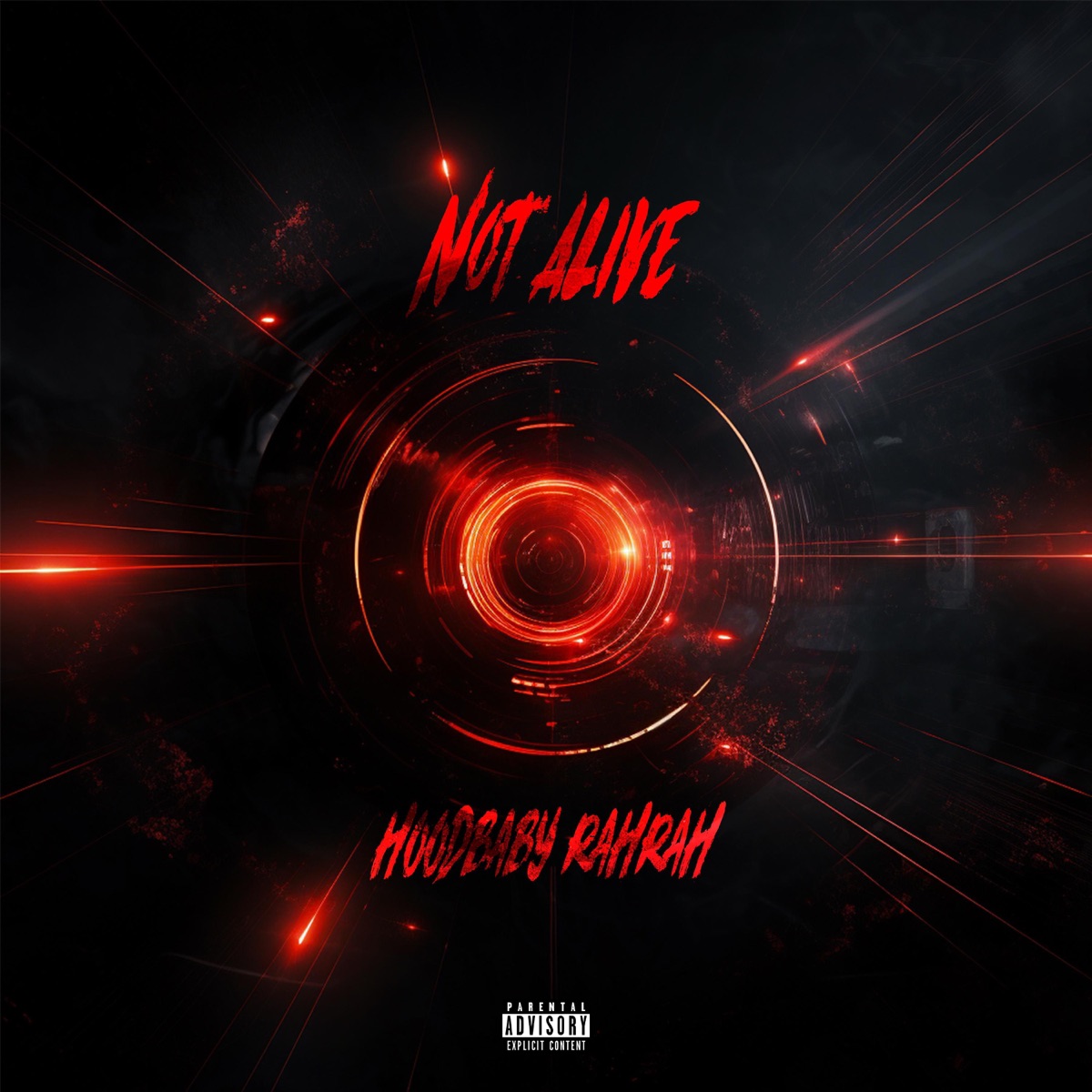 Not Alive - Single by Hoodbaby Rahrah album cover