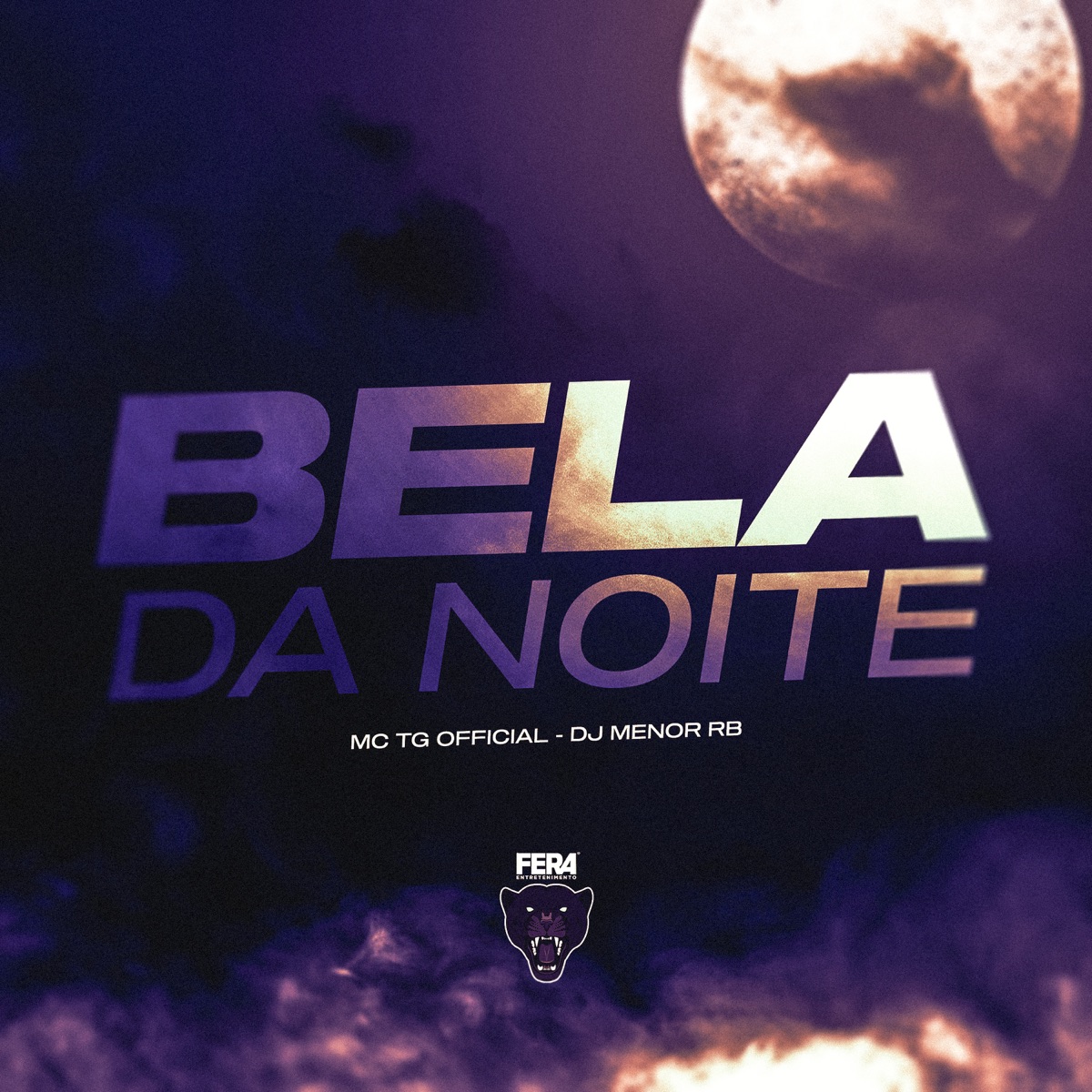 Bela da Noite - Single by mc tg official & DjMenorRB album cover