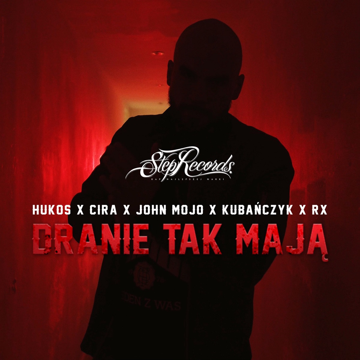 Dranie tak mają - Single by Hukos, John Mojo, Cira, Kubańczyk & RX album cover