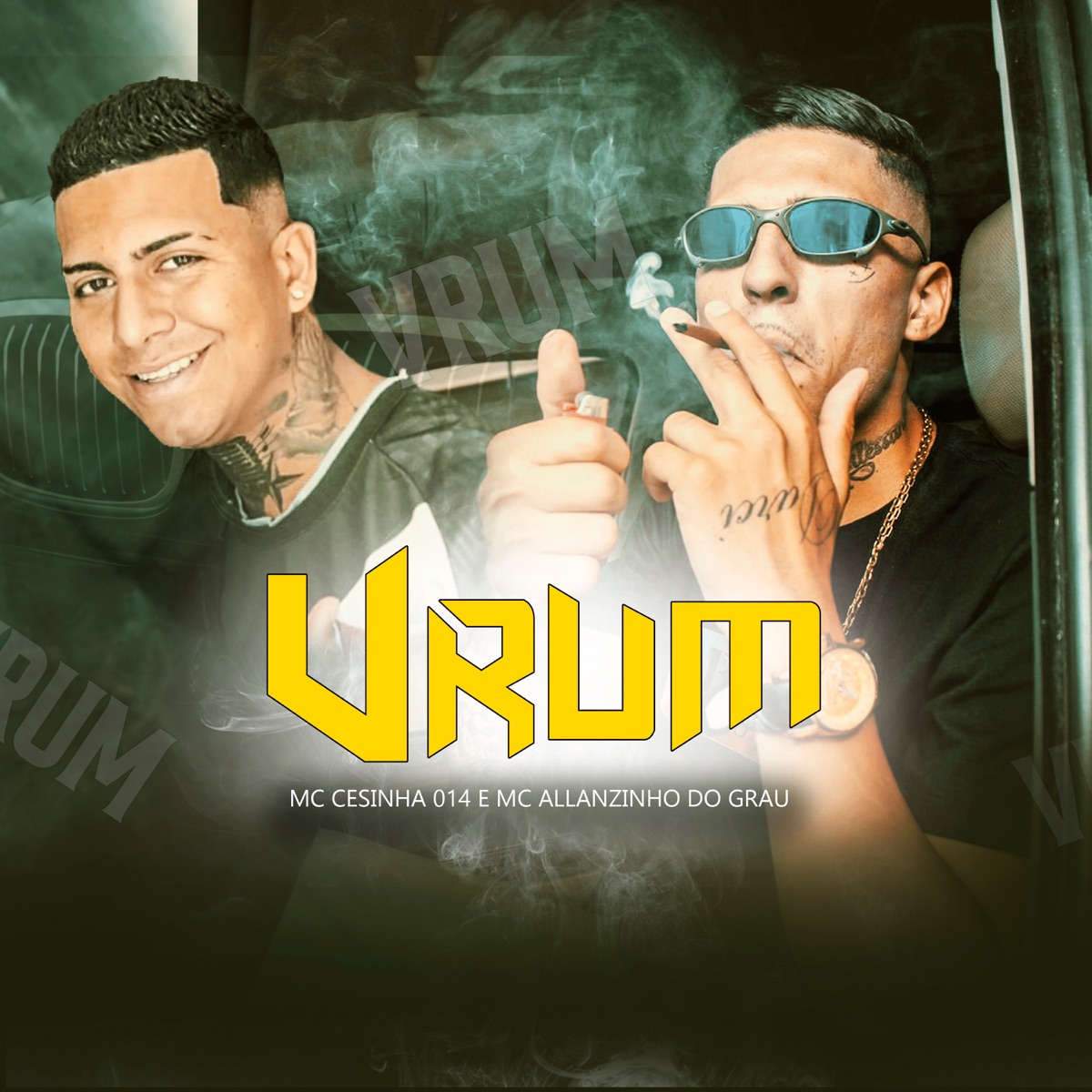 Vrum (feat. MC Allanzinho Do Grau) - Single by MC Cesinha 014 album cover