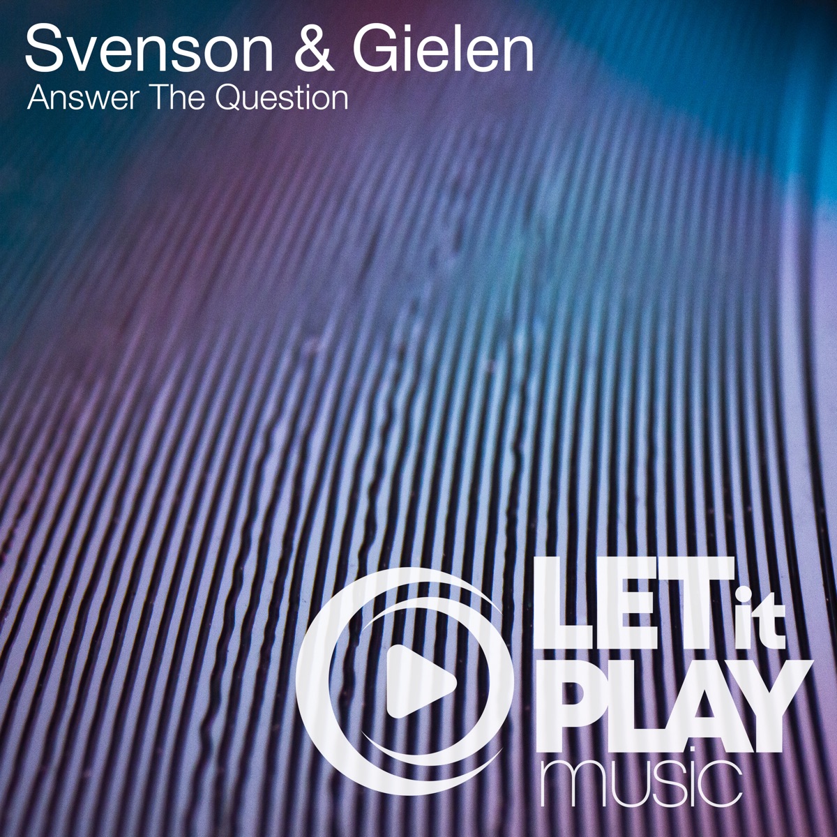 Answer the Question by Svenson & Gielen & Johan Gielen album cover