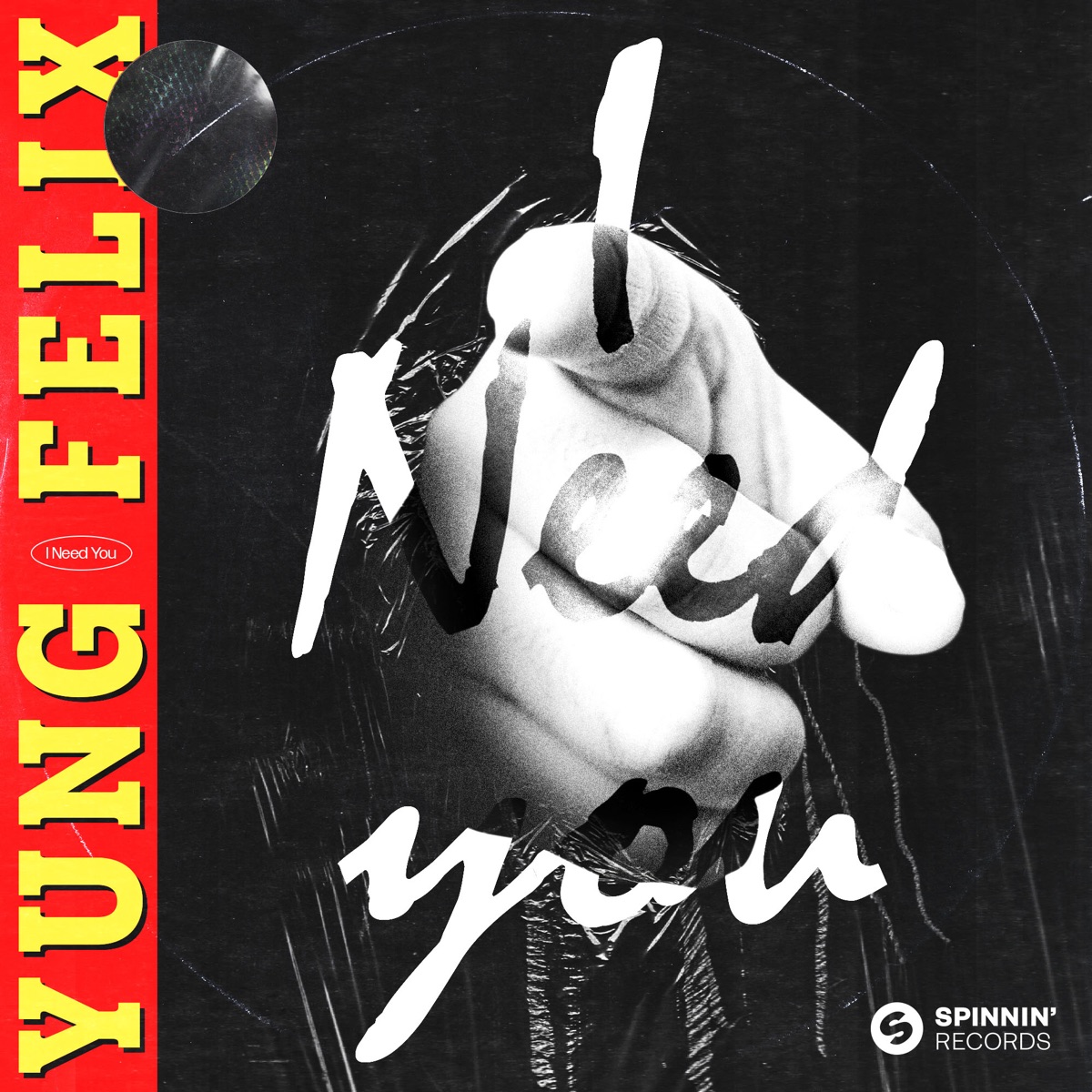 I Need You - Single by Yung Felix album cover