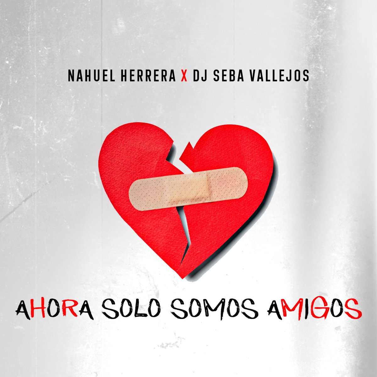 Ahora Solo Somos Amigos - Single by Nahuel Herrera & DJ Seba Vallejos album cover