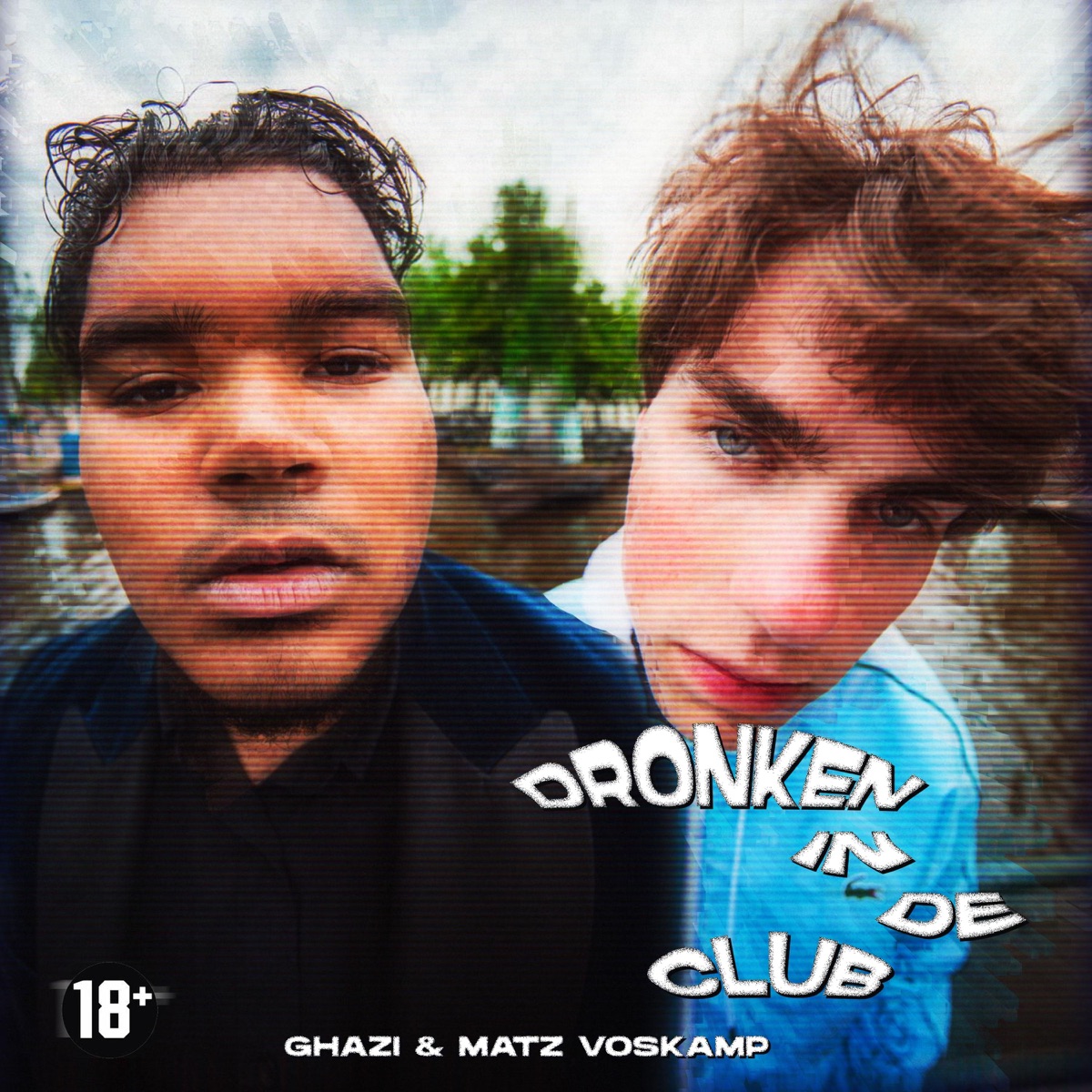 Dronken In De Club (feat. Matz Voskamp) - Single by Ghazi album cover