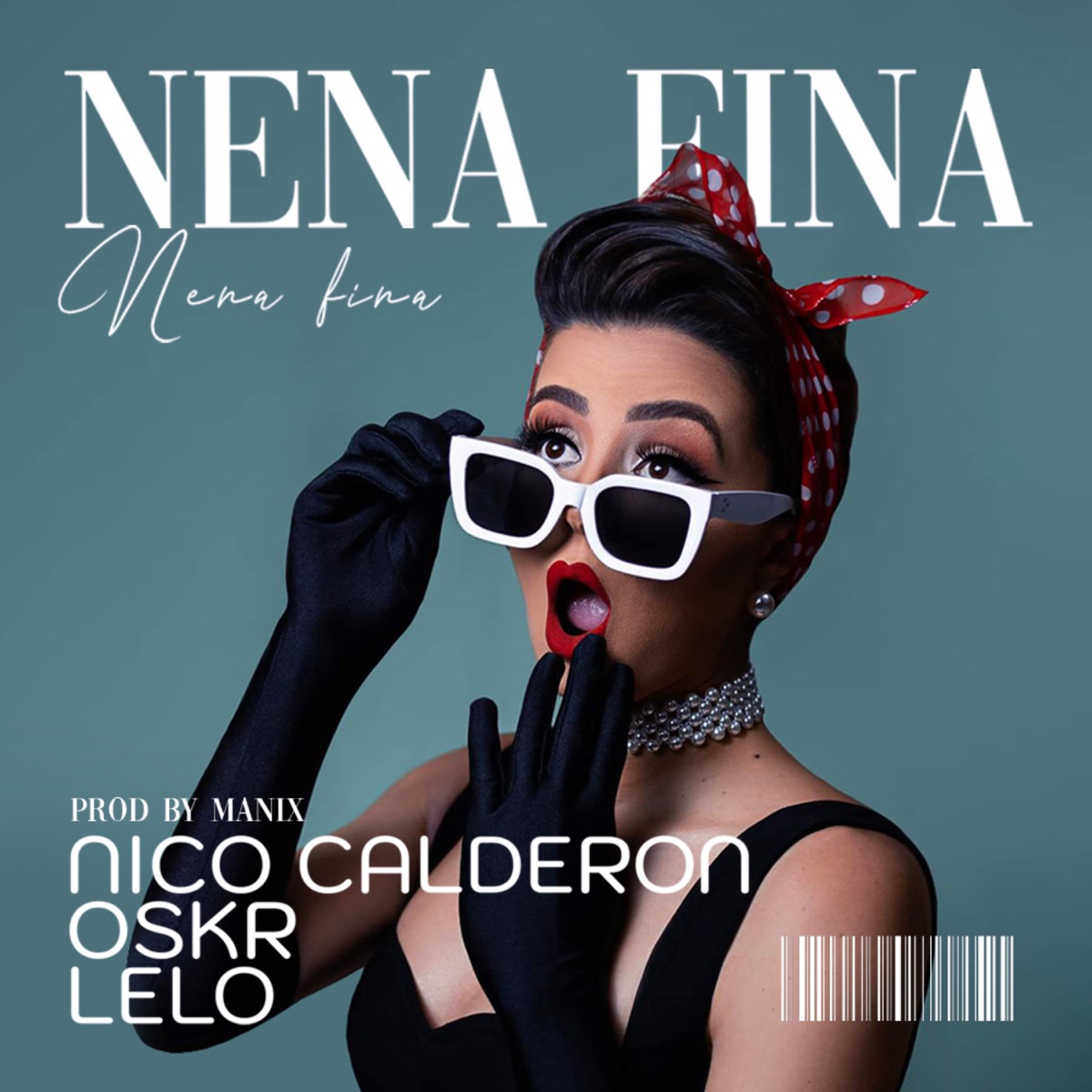 Nena Fina - Single by Lelo, Nico Calderon & Oskr album cover