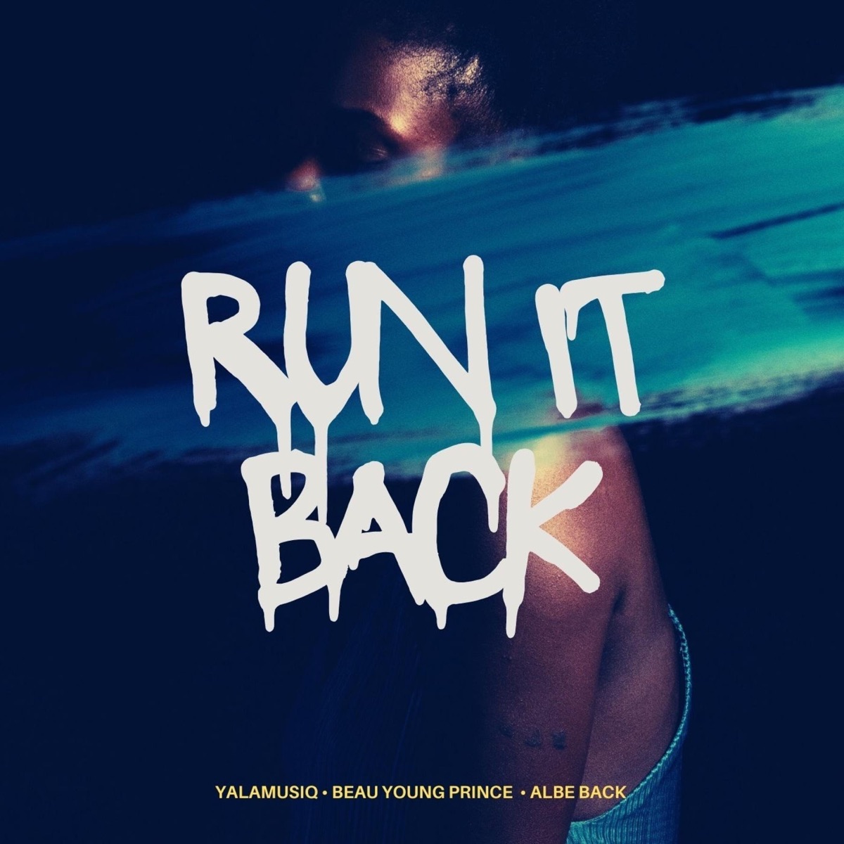 Run It Back - Single by YalaMusiq, Beau Young Prince & Albe Back album cover