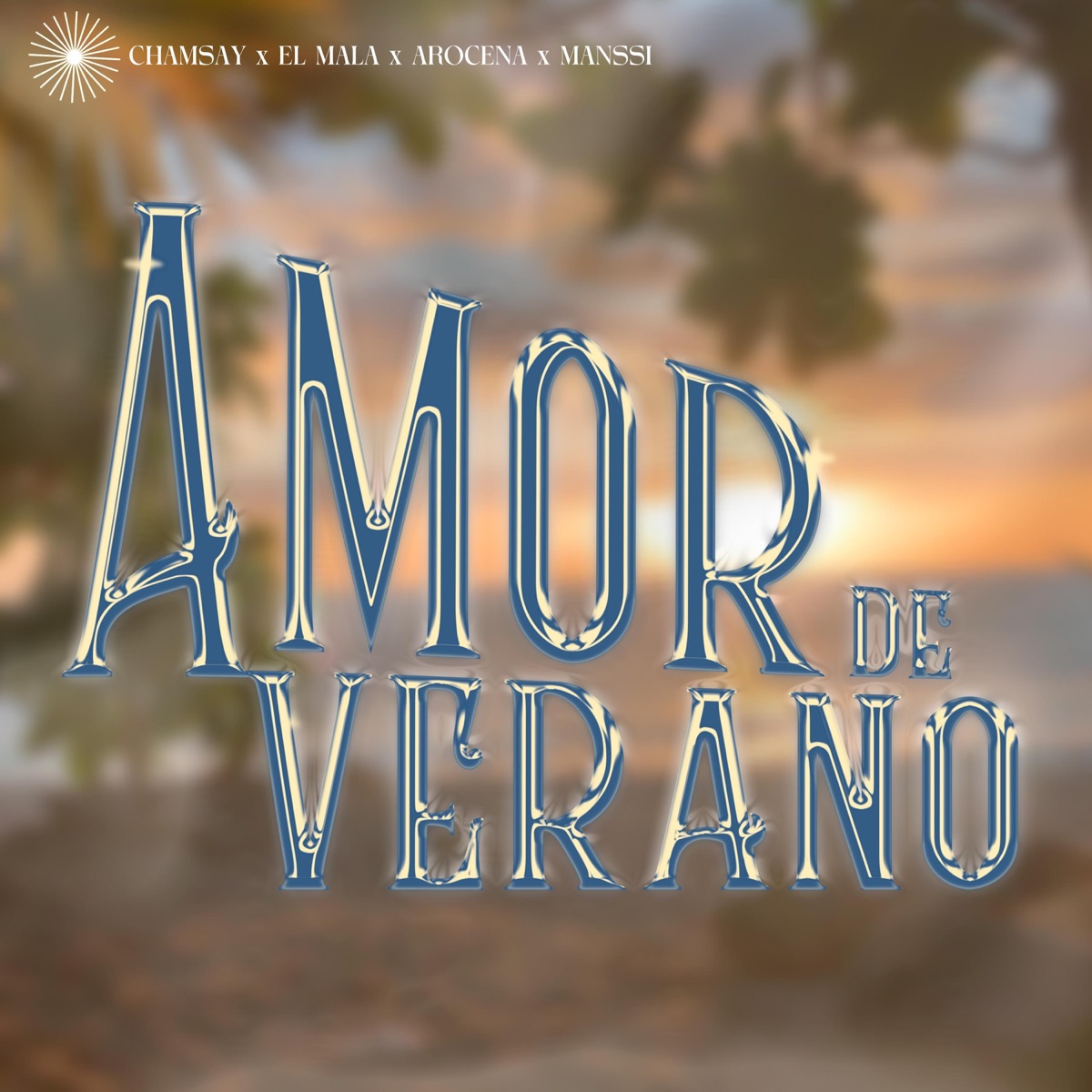 Amor de Verano - Single by Chamsay, El Mala, Arocena & Manssi album cover