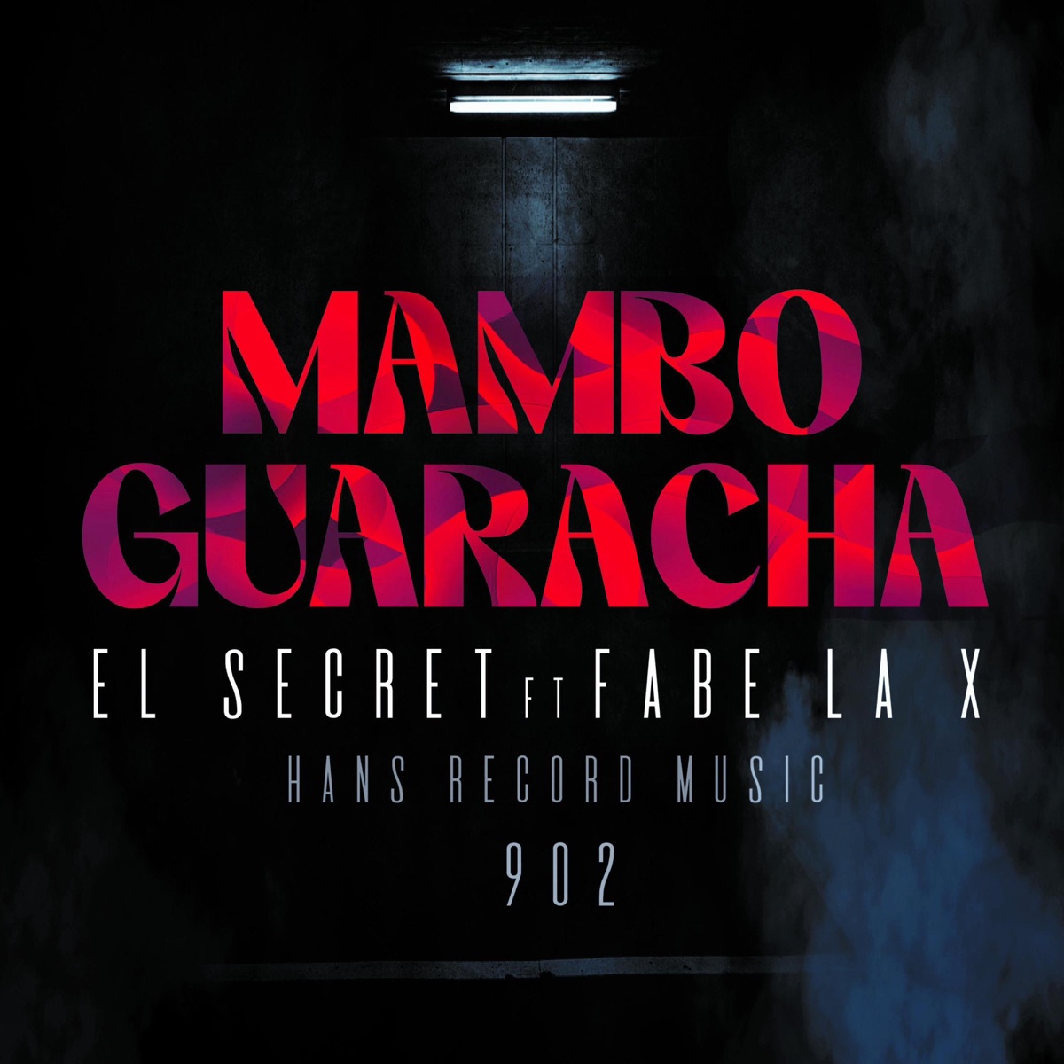 MAMBO GUARACHA (feat. FABE LA X) - Single by El secret album cover