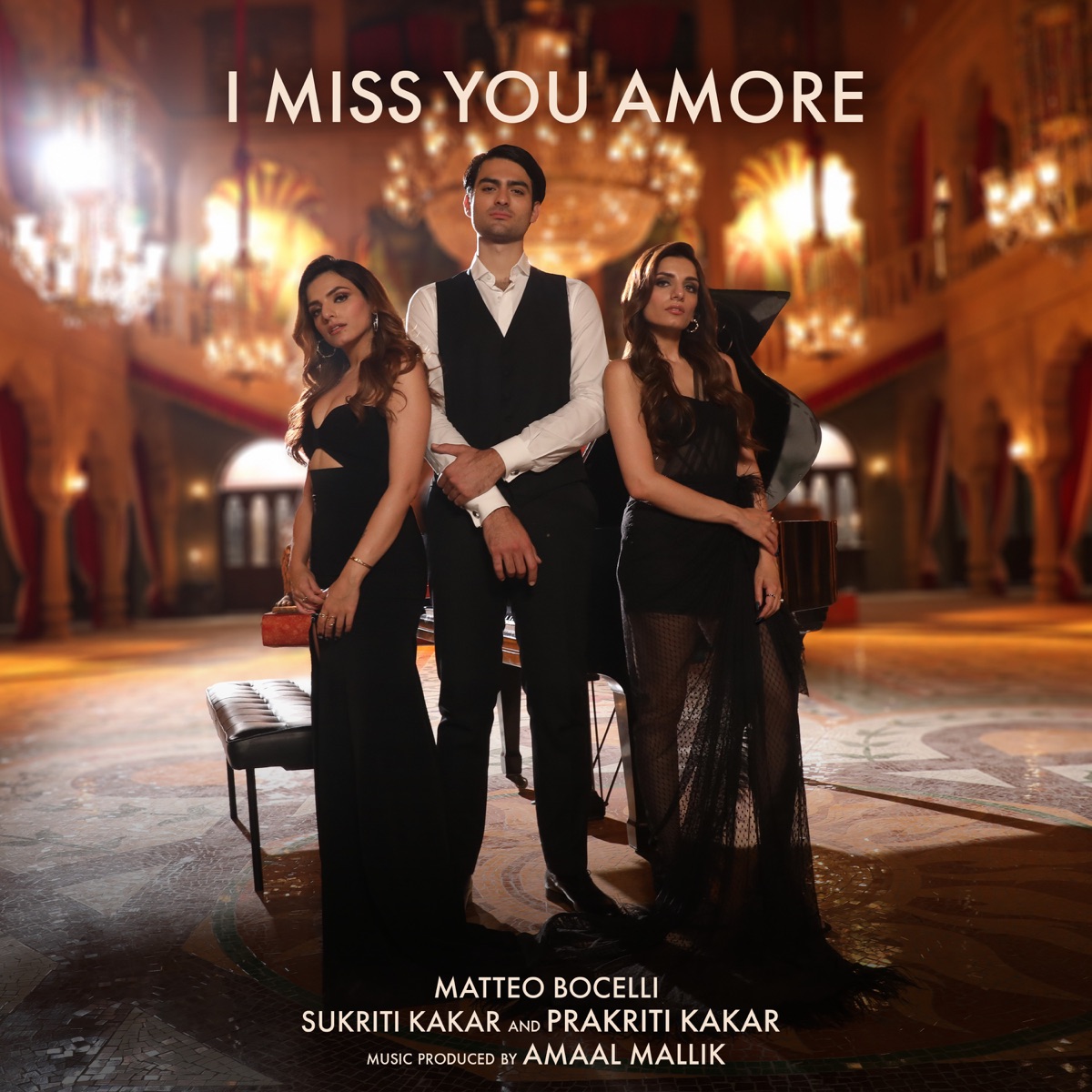 I Miss You Amore - Single by Matteo Bocelli, Sukriti Kakar, Prakriti Kakar & Amaal Mallik album cover