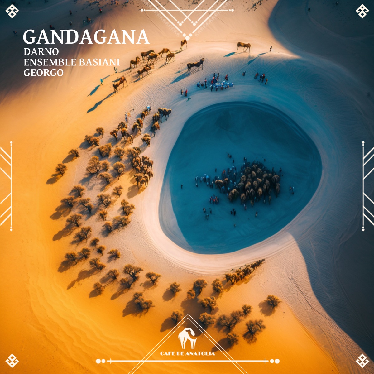 Gandagana - Single by Darno, Basiani Ensemble & Cafe De Anatolia album cover