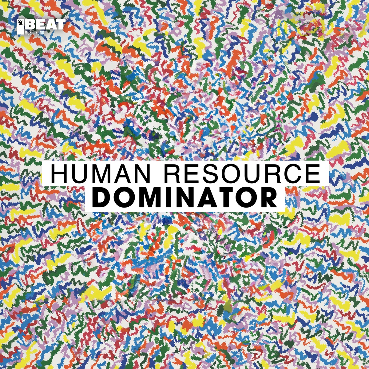 Dominator by Human Resource album cover