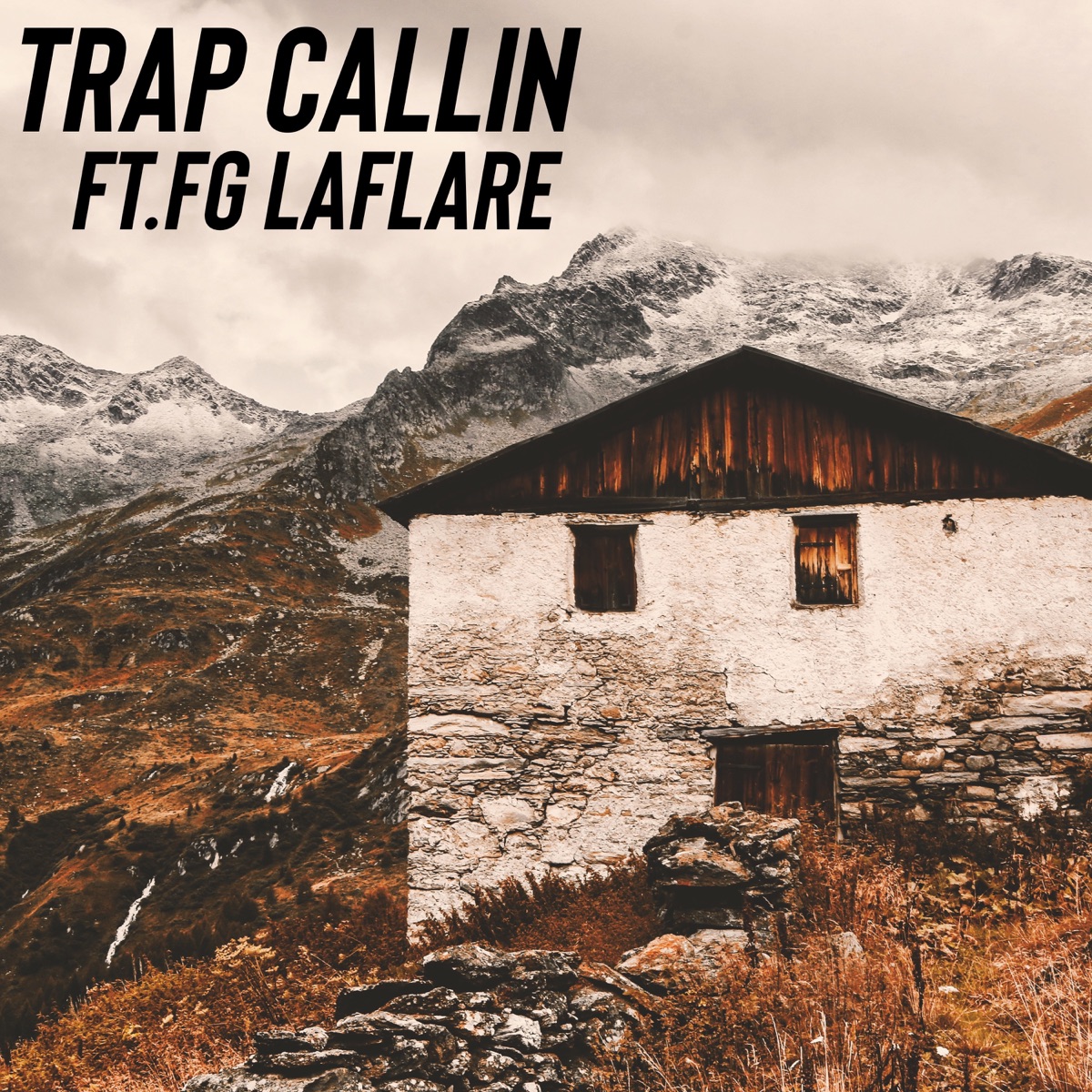 Trap Callin' - Single by Superstar Narley & FG Laflare album cover