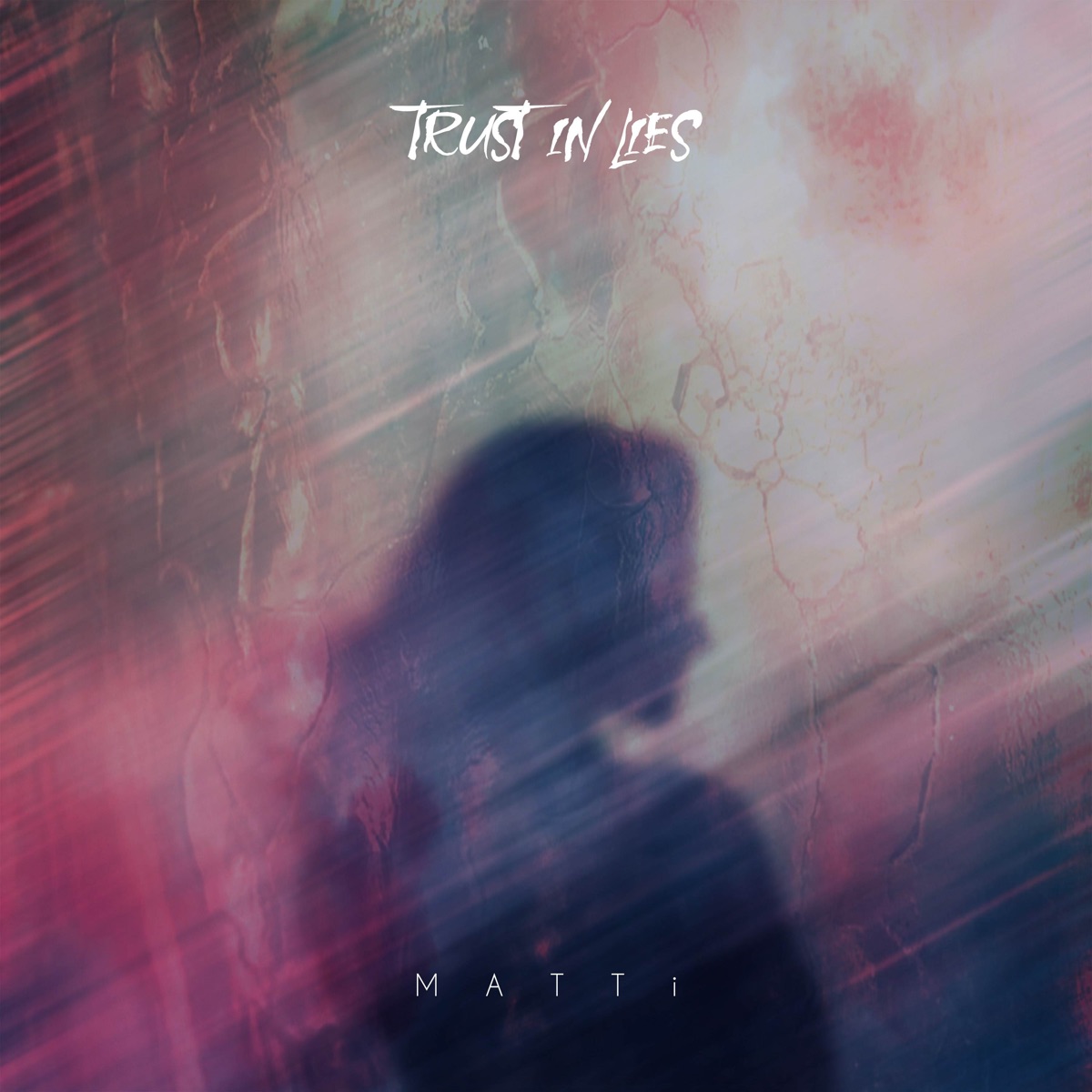 Trust in Lies - Single by Matti album cover