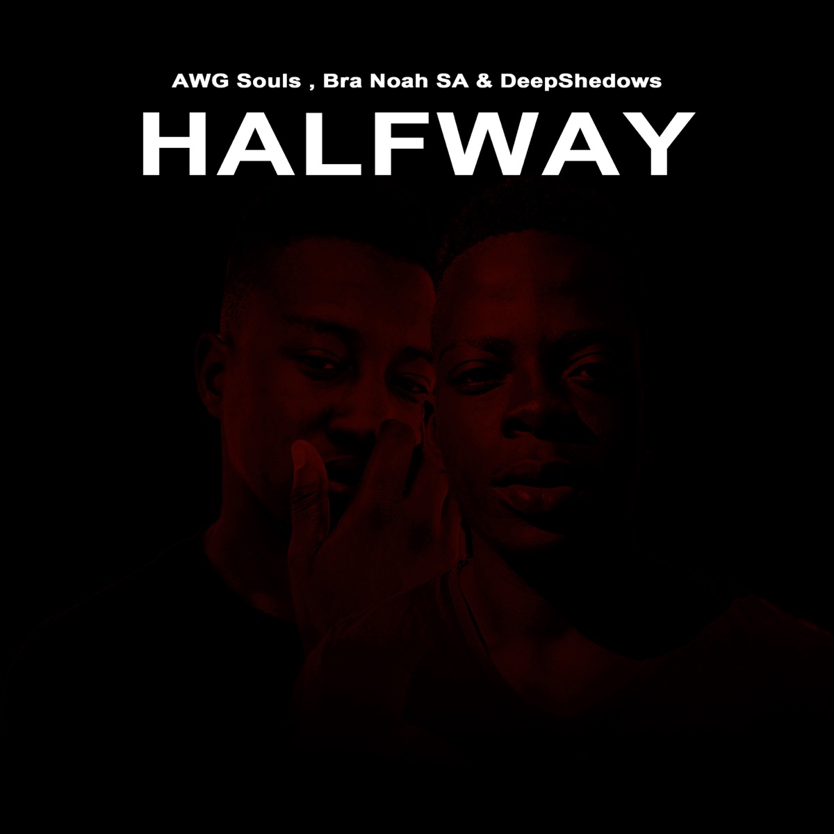 Halfway - Single by AWG Souls, Bra Noah SA & Deepshedows album cover