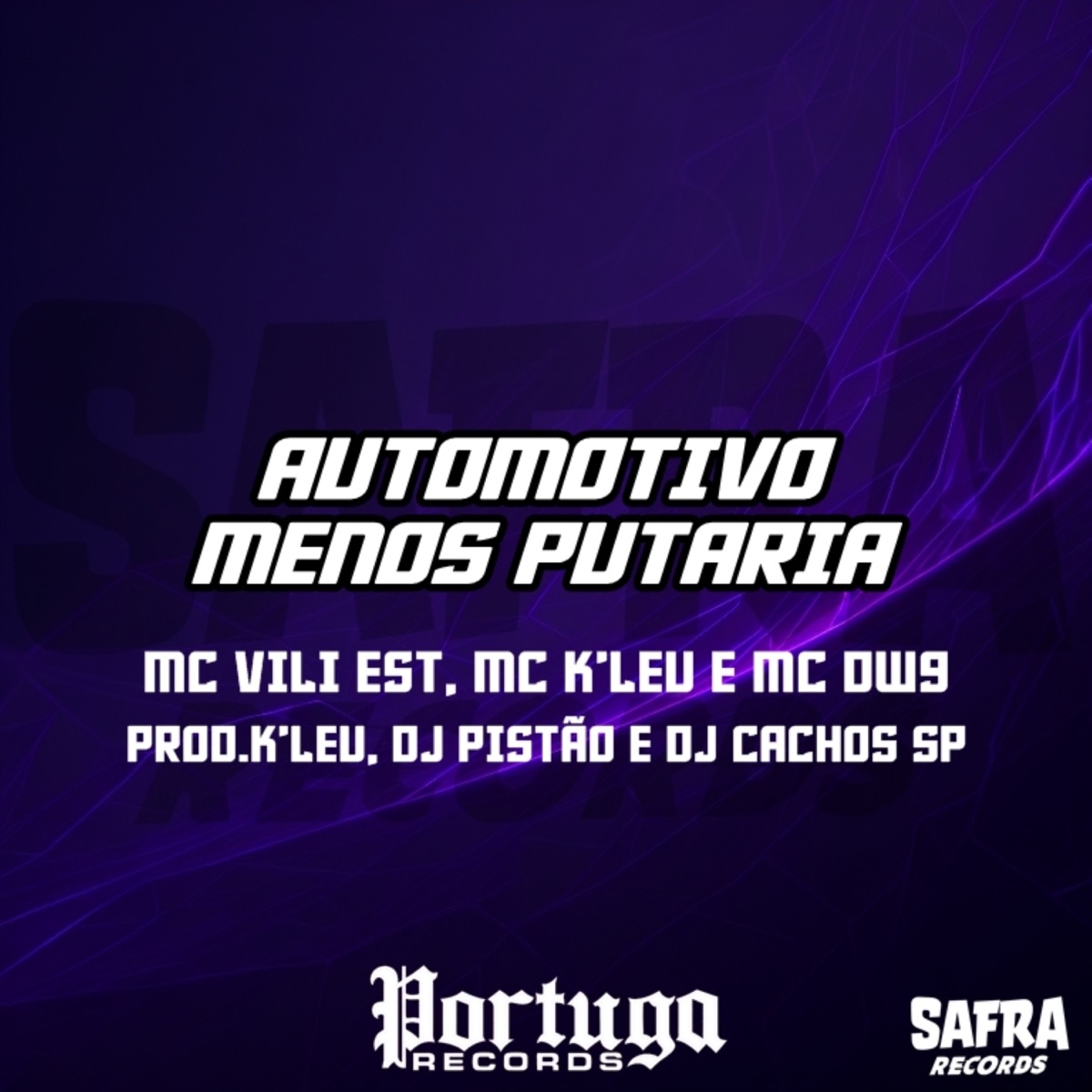 AUTOMOTIVO MENOS PUTARIA (feat. K´LEU, MC DW9 & dj pistão) - Single by Mc Vili Est & dj cachos sp album cover