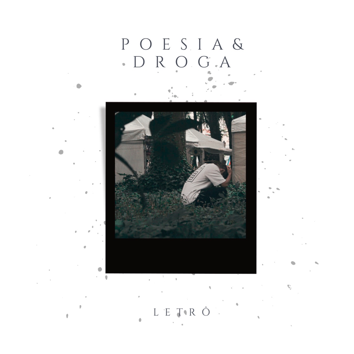 Poesia e Droga - Single by Letrô album cover