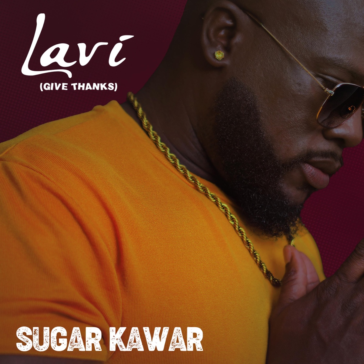Lavi (Give Thanks) - Single by Sugar Kawar album cover