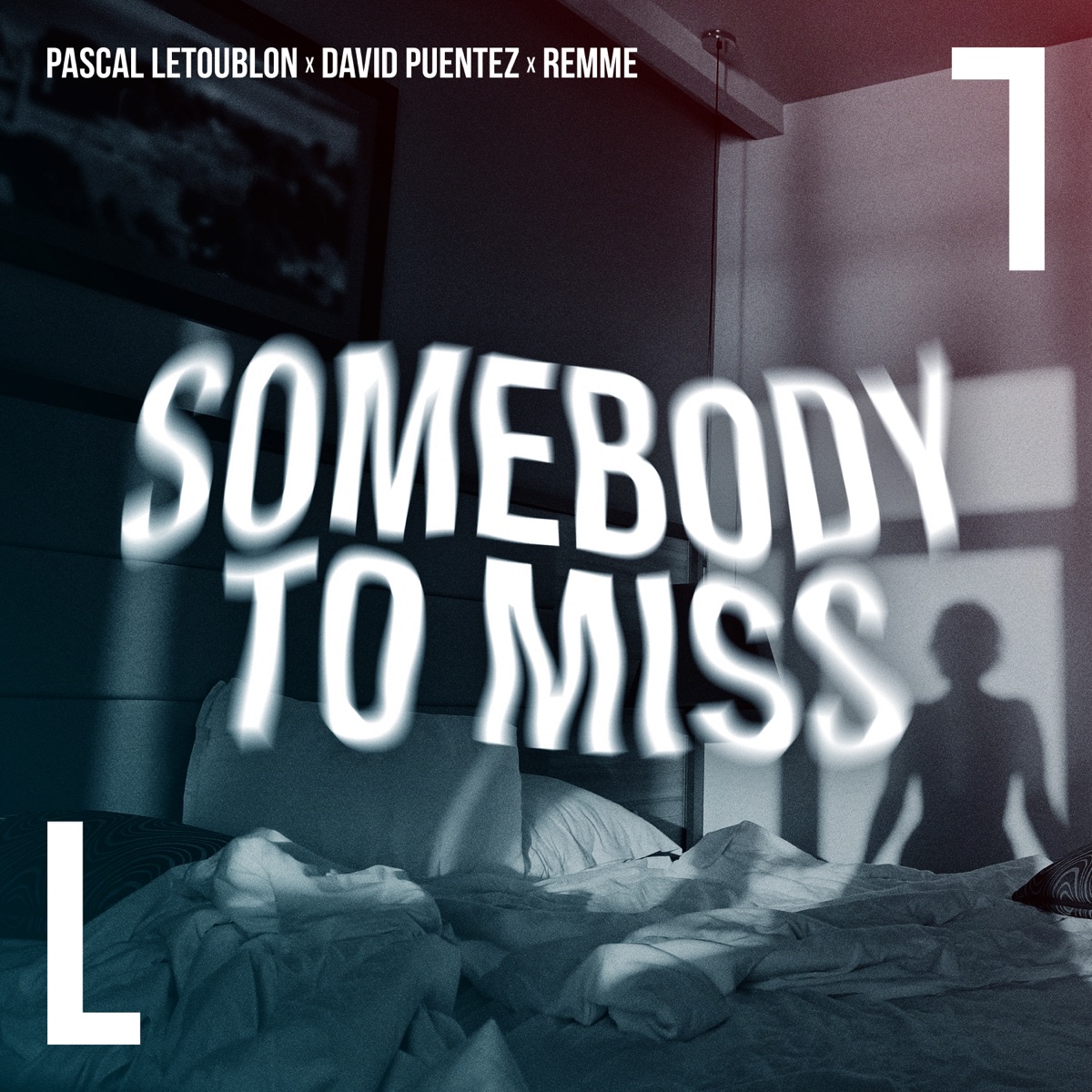 Somebody To Miss - Single by Pascal Letoublon, David Puentez & remme album cover