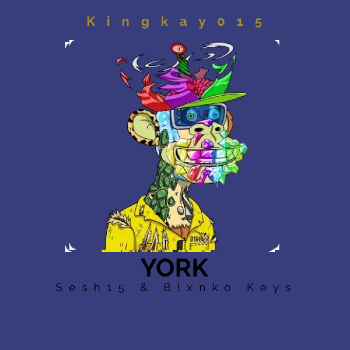 York (feat. Sesh15 & Blxnko Keys) - Single by Kingkay015 album cover