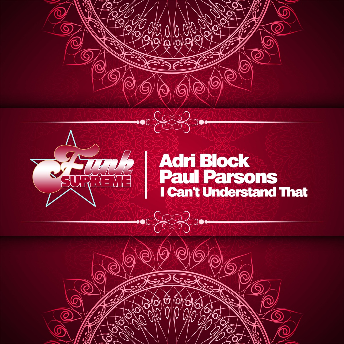 I Can't Understand That - Single by Adri Block & Paul Parsons album cover