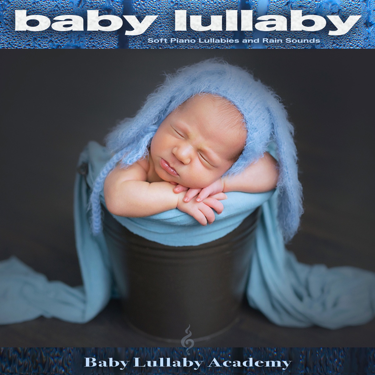 Baby Lullaby: Soft Piano Lullabies and Rain Sounds by Baby Lullaby Academy album cover artwork