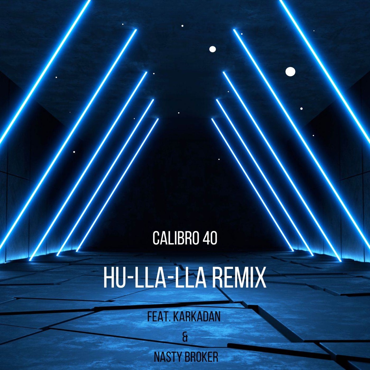 Hu - Lla - Lla Remix (feat. Nasty Broker & Karkadan) - Single by Calibro 40 album cover