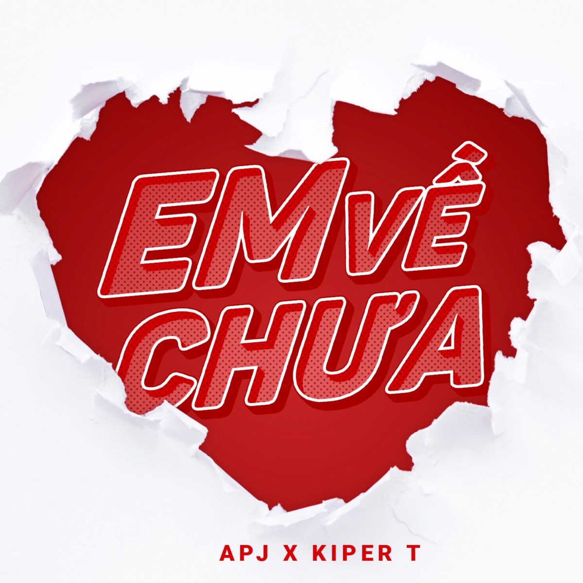Em Về Chưa - Single by APJ & Kiper T album cover