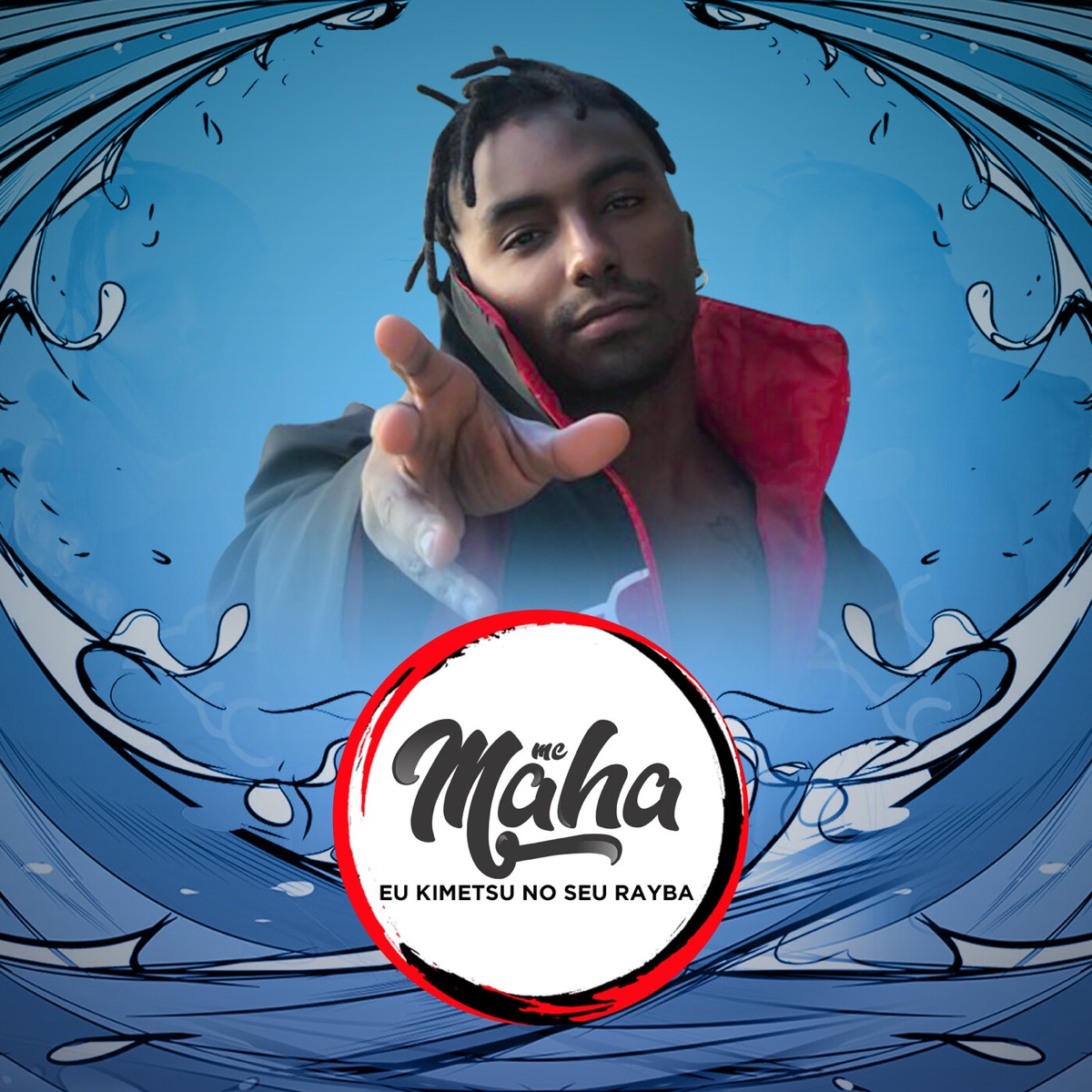 Eu Kimestsu no Seu Rayba - Single by Mc Maha & DJ WS album cover