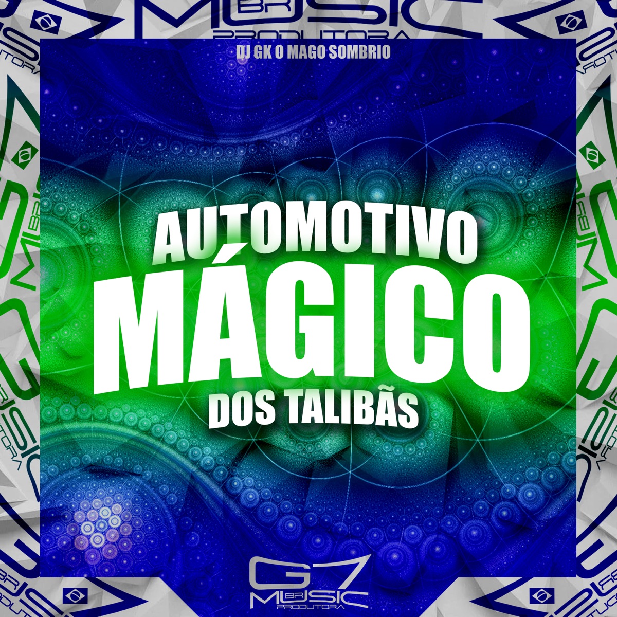 Automotivo Mágico dos Talibãs - Single by DJ GK O MAGO SOMBRIO & Mc Vuk Vuk album cover