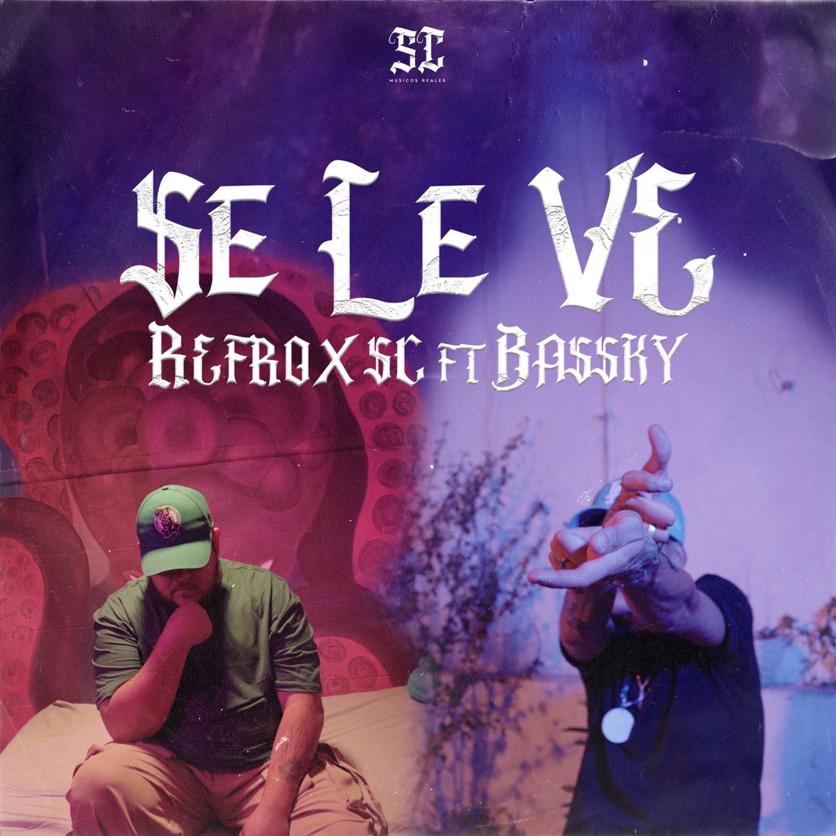 Se Le Ve (feat. Bassky) - Single by Refrox album cover