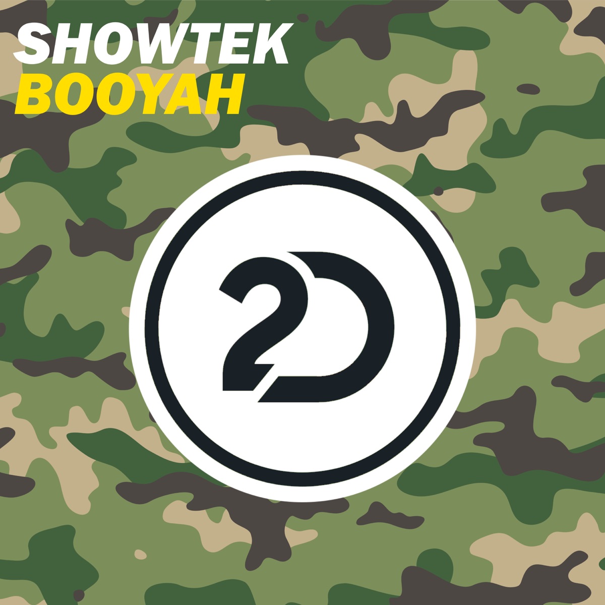 Booyah (feat. We Are Loud & Sonny Wilson) - Single by Showtek album cover