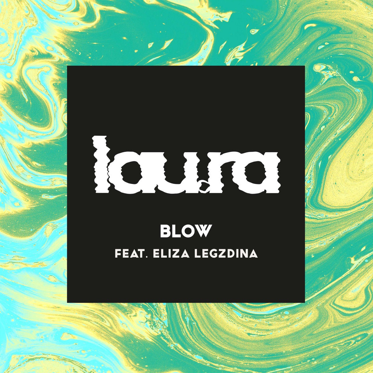 Blow (feat. Eliza Legzdina) - Single by lau.ra album cover