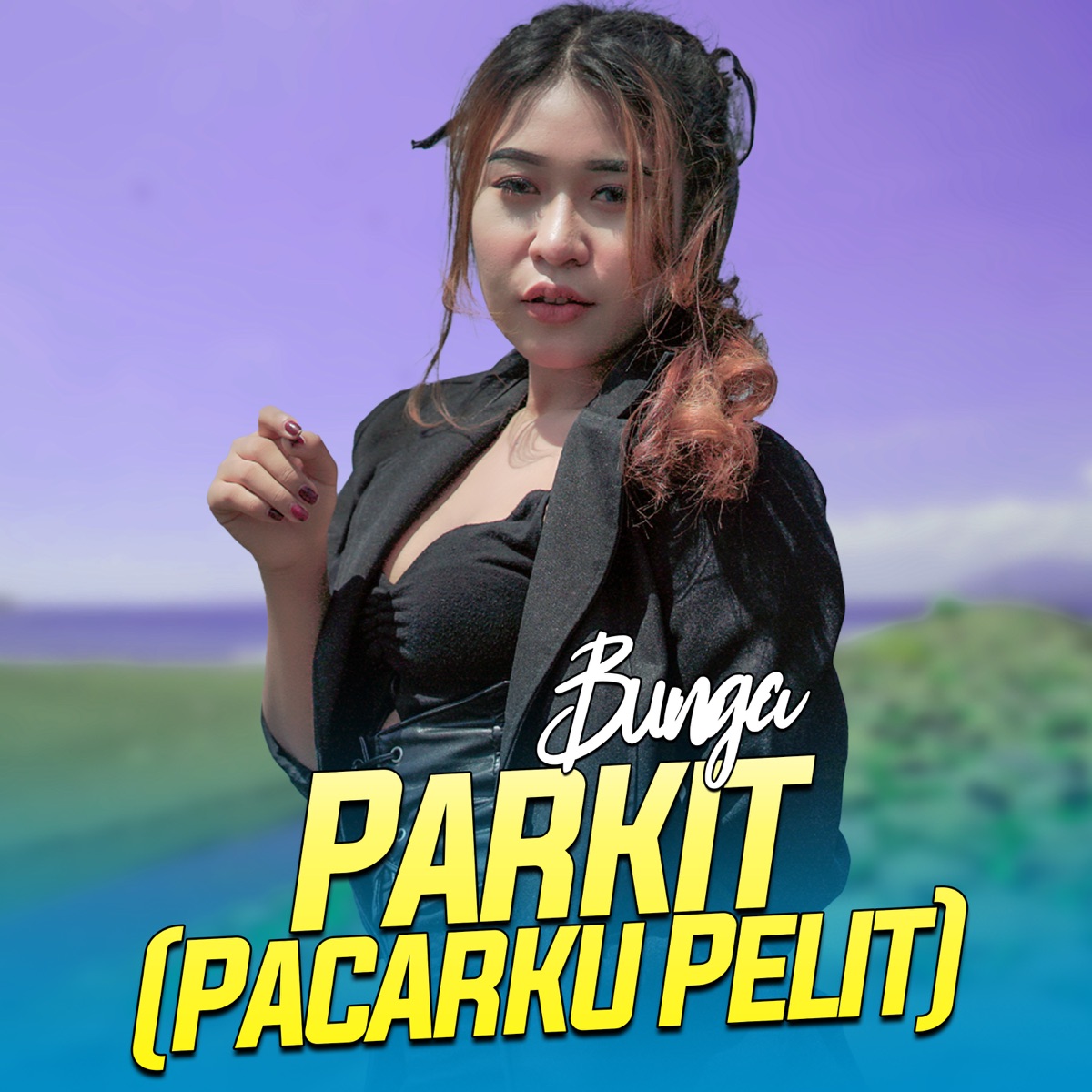 Parkit (Pacarku Pelit) - Single by Bunga album cover