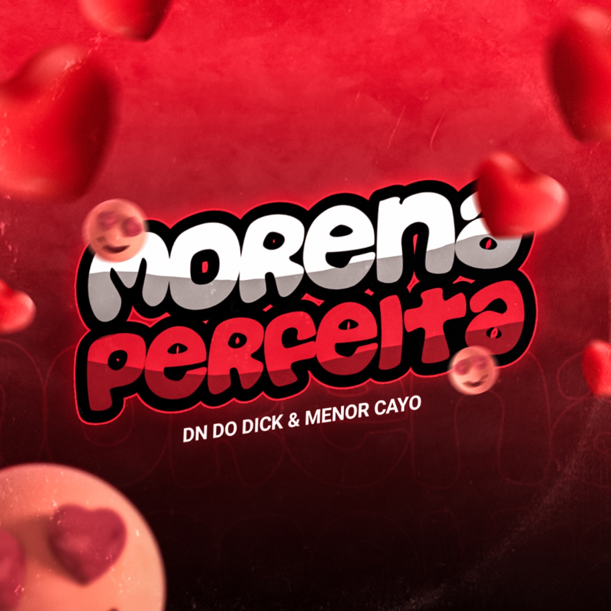 Morena Perfeita - Single by DJ DN DO DICK & menor cayo album cover